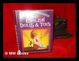 Item #293491 Pollock's history of English dolls & toys / Kenneth and Marguerite Fawdry ;...
