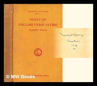 Item #293548 Notes on English verse satire. Humbert Wolfe