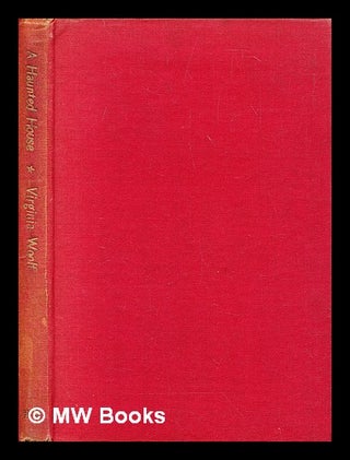 Item #293573 A haunted house, and other short stories. Virginia Woolf