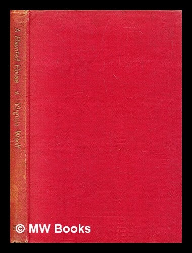 Item #293573 A haunted house, and other short stories. Virginia Woolf.