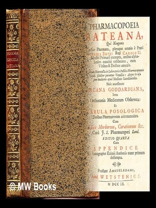 Item #294191 Pharmacopoeia Bateana, in qua octingenta circiter pharmaca, pleraq; omnia è praxi...
