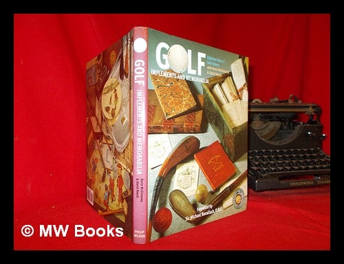 Item #294197 Golf implements and memorabilia / eighteen holes of golf history. Kevin. Neech McGimpsey, David.