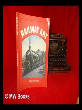 Item #294652 Railway art. Cuthbert Hamilton. Hyman Ellis, Susan