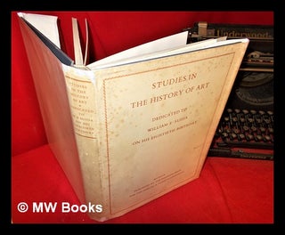 Item #295324 Studies in the history of art. / Dedicated to William E. Suida on his eightieth...