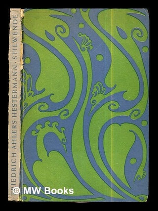 Item #295326 Stilwende : Aufbruch der Jugend um 1900. Friedrich Ahlers-Hestermann