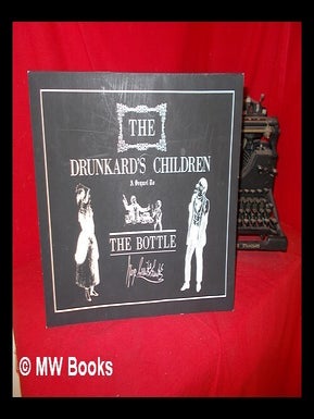 Item #296034 The Drunkard's Children: a sequel to The Bottle. George Cruikshank