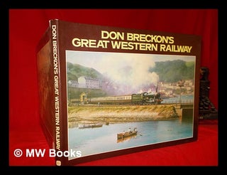 Item #296114 Don Breckon's Great Western Railway. Don Breckon, 1935