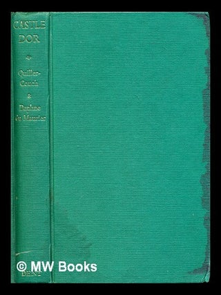 Item #296196 Castle Dor. Arthur Sir Quiller-Couch, Daphne Dame Du Maurier