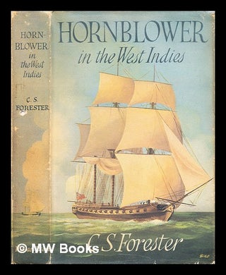 Item #296339 Hornblower in the West Indies. C. S. Forester, Cecil Scott