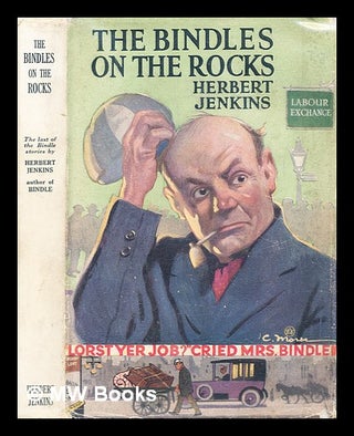 Item #296670 The Bindles on the rocks. Herbert George Jenkins