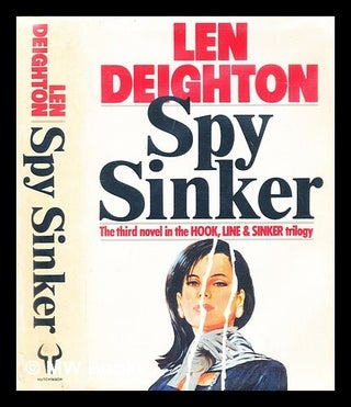 Item #296987 Spy sinker. Len Deighton