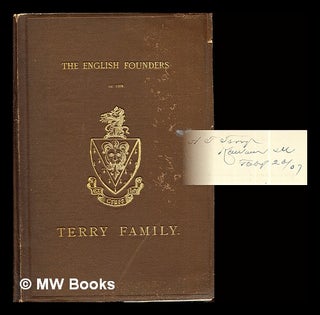 Item #297396 The English Founders of the Terry Family: edited by Henry K. Terry. Henry K. Terry, Ed