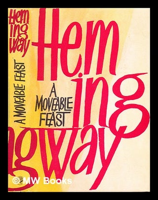 Item #297703 A moveable feast. Ernest Hemingway