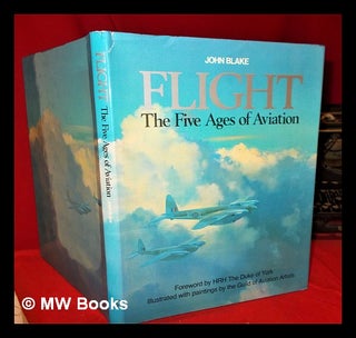 Item #297863 Flight : the five ages of aviation / John Blake ; illustrated by members of the...