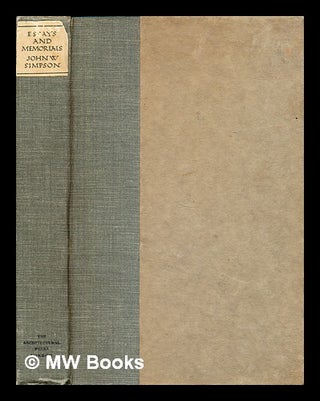 Item #298038 Essays and Memorials / by John W. Simpson ... with a preface by Major H. Barnes....