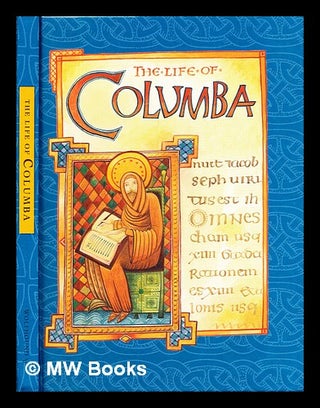 Item #298219 The life of Columba / by Adamnan ; an abridged translation by John Gregory. Saint....