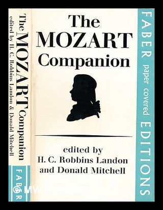 Item #298873 The Mozart companion / by Gerald Abraham ... [et al.] ; edited by H.C. Robbins...