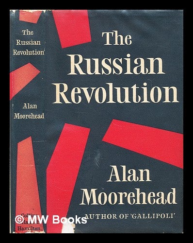 Item #299011 The Russian Revolution. [With plates.]. Alan Moorehead.