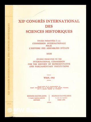 Item #299250 XIIe Congrès international des sciences historiques : Wien, 1965. International...