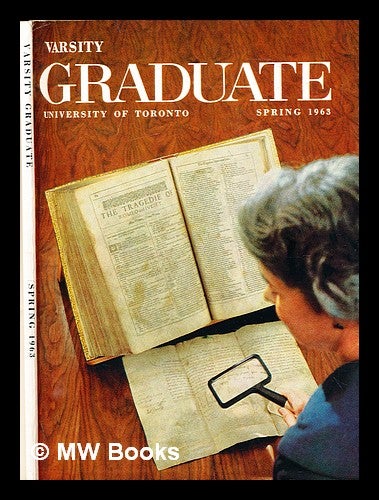 Item #299456 Varsity graduate : Spring 1963. University of Toronto.