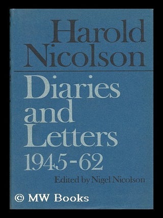 Item #29950 Harold Nicolson, the War Years 1945-1962 - Volume III of Diaries and Letters / Edited...