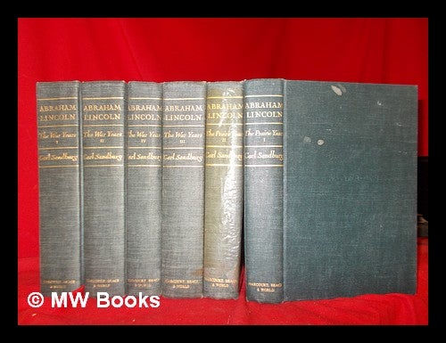 Item #299586 Abraham Lincoln : the prairie years - complete in 6 volumes. Carl Sandburg.