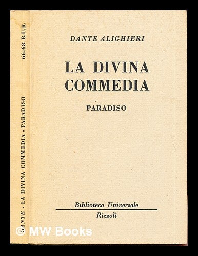 La divina commedia Paradiso Dante Alighieri Dante Alighieri