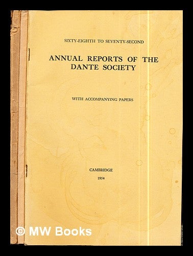 Item #299736 Annual Reports of the Dante Society: in three volumes: 1930, 1936 and 1954. The Dante Society.