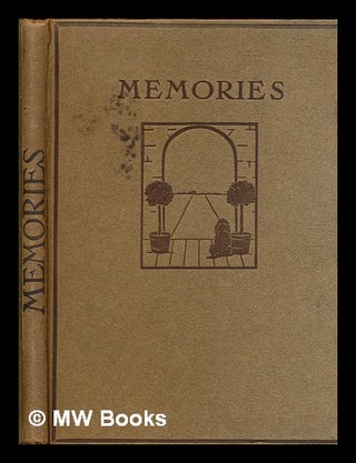 Item #299819 Memories / by John Galsworthy ; illustrated by Maud Earl. John Galsworthy