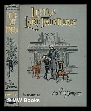 Item #299843 Little Lord Fauntleroy. Frances Hodgson Burnett