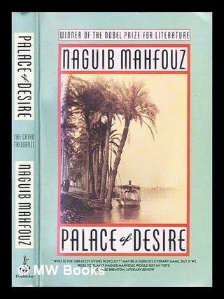 Item #299896 Palace of desire / Naguib Mahfouz ; translated by William Maynard Hutchins, Lorne M....