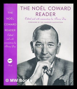 Item #299922 The Noël Coward reader. Barry. Coward Day, Noel