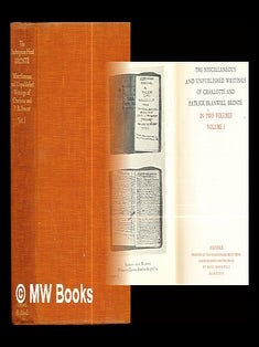 Item #300007 The miscellaneous and unpublished writings of Charlotte and Patrick Branwell Brontë...