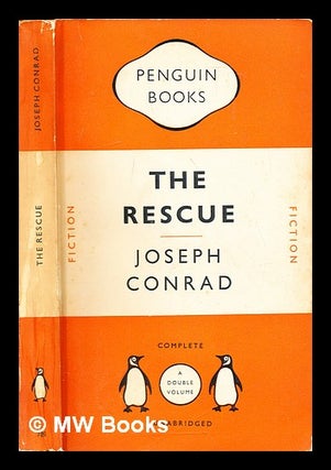 Item #300336 The rescue : a romance of the shallows. Joseph Conrad