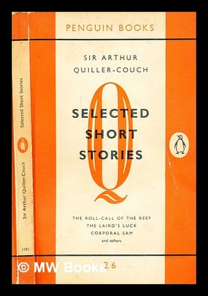 Item #300359 Selected short stories. Arthur Quiller-Couch