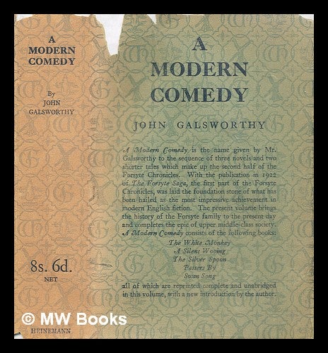 Item #300379 A modern comedy. John Galsworthy.