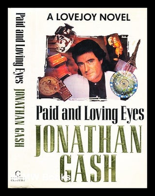 Item #300422 Paid and loving eyes. Jonathan Gash, 1933