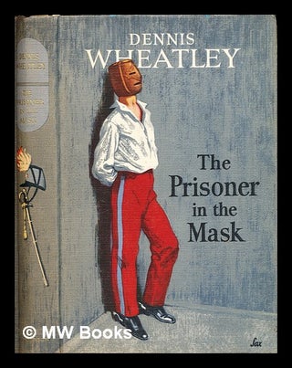 Item #300539 The Prisoner in the Mask. Dennis Wheatley