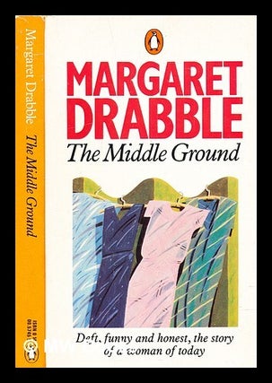 Item #300721 The middle ground. Margaret Drabble