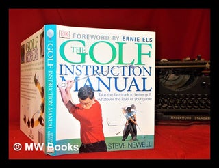 Item #300826 The golf instruction manual. Steve Newell