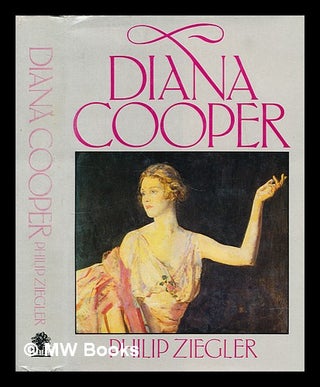 Item #300833 Diana Cooper. Philip Ziegler