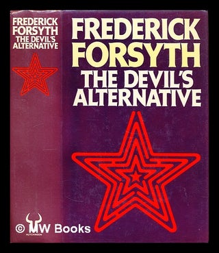 Item #300864 The Devil's alternative. Frederick Forsyth, 1938