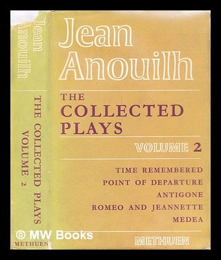 Item #300906 The collected plays [Jean Anouilh] : volume 2. Jean Anouilh