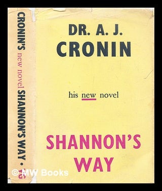 Item #300934 Shannon's Way. A. J. Cronin, Archibald Joseph