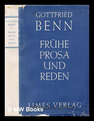 Item #300956 Frühe Prosa und Reden / Gottfried Benn ; eingeleitet von Max Bense. Gottfried Benn