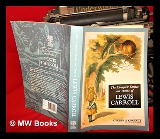 Item #301007 The complete stories and poems of Lewis Carroll. Lewis Carroll