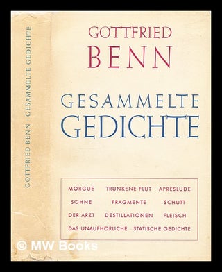 Item #301013 Gesammelte Gedichte. Gottfried Benn