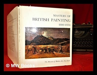 Item #301127 Masters of British painting 1800-1950. Andrew Carnduff Ritchie