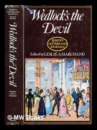 Item #301387 Byron's letters and journals : the complete and unexpurgated text of all the letters...