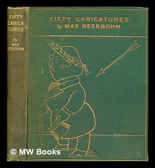 Item #301560 Fifty caricatures. Max Sir Beerbohm